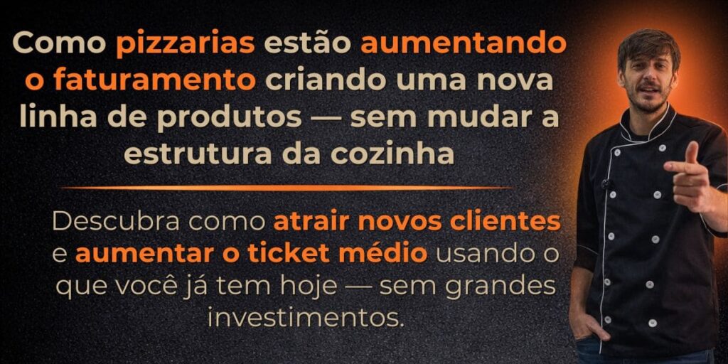 Como pizzarias estão aumentando o faturamento criando uma nova linha de produtos — sem mudar a estrutura da cozinha