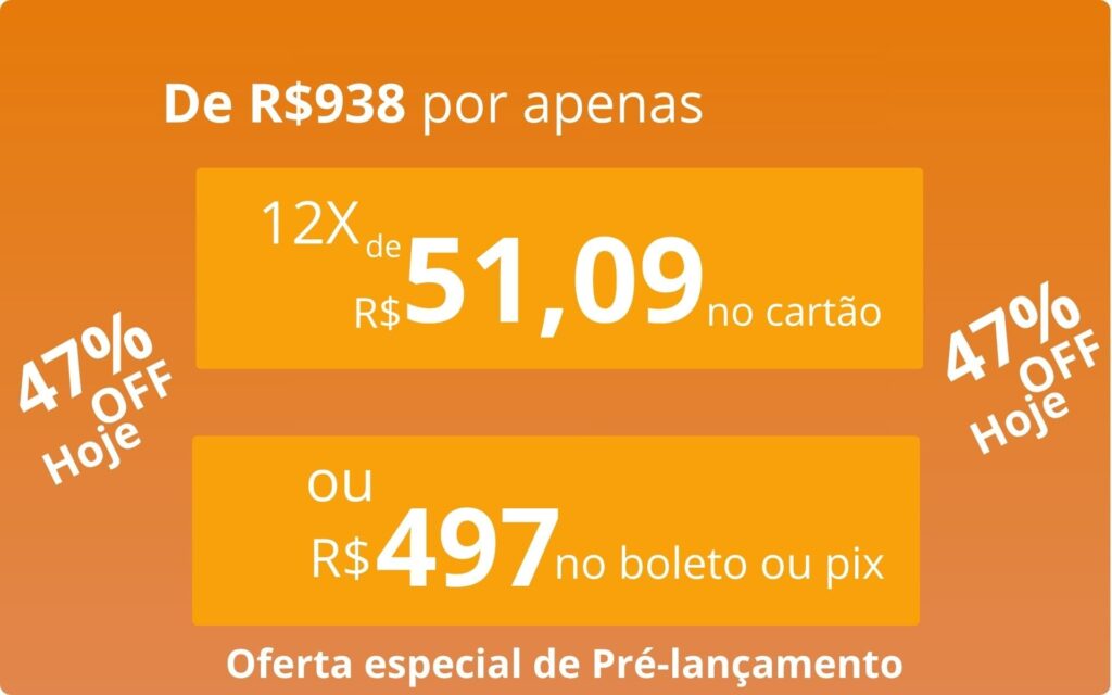 47% OFF hoje, oferta especial de pré-lançamento